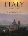 Image for Italy  : history and landscape
