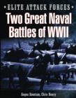 Image for Two Great Naval Battles of WWII