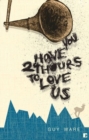 Image for You Have 24 Hours to Love Us