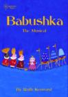 Image for &quot;Babushka&quot; : The Musical
