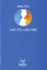 Image for Like Ice Like Fire