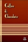 Image for Coffee and Chocolate