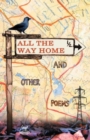 Image for All the Way Home and Other Poems