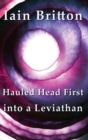 Image for Hauled Head First into a Leviathan