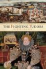 Image for The Fighting Tudors