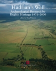 Image for Hadrian&#39;s Wall  : archaeological research by English Heritage 1976-2000