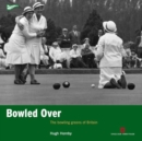 Image for Bowled Over