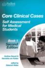 Image for Core Clinical Cases: Self Assessment for Medical Students : Bk. 1