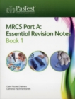 Image for MRCS Part A: Essential Revision Notes : Book 1