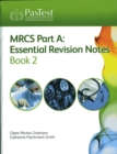 Image for MRCS Part A: Essential Revision Notes : Book 2