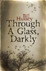 Image for Through a Glass, Darkly
