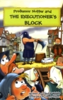 Image for Professor Nutter and the Executioner&#39;s Block