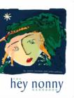 Image for The Hey Nonny Handbook