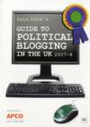 Image for Iain Dale&#39;s Guide to Political Blogging in the UK