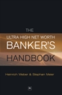 Image for The Ultra High Net Worth Banker&#39;s Handbook
