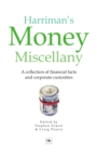 Image for Harriman&#39;s money miscellany  : a collection of financial facts and corporate curiosities