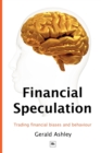 Image for Financial speculation  : trading financial biases and behaviour