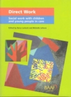 Image for Direct work  : social work with children and young people in care