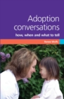 Image for Adoption conversations  : what, when and how to tell