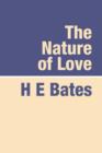 Image for The nature of love  : three short novels