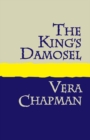 Image for The king&#39;s damosel
