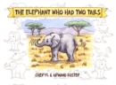 Image for The Elephant Who Had Two Tails