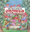 Image for The Field Guide to Gnomes
