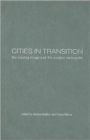 Image for Cities in transition  : the moving image and the modern metropolis
