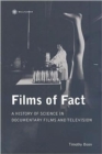 Image for Films of fact  : a history of science in documentary films and television