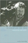 Image for The cinema of Lars von Trier  : authenticity and artifice