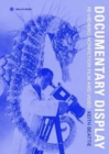 Image for Documentary display  : re-viewing nonfiction film and video