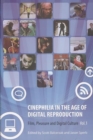 Image for Cinephilia in the age of digital reproductionVol. 1,: Film, pleasure and digital culture