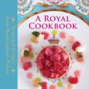 Image for A Royal Cookbook