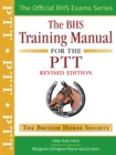 Image for The BHS training manual for the PTT  : incorporating the UKCC level 2