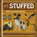 Image for Get stuffed  : the home taxidermist&#39;s handbook