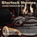 Image for Sherlock Holmes : A Scandal in Bohemia - Holmes Receives a Mysterious Letter Relating to a Delicate Matter in Bohemia