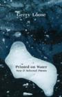 Image for Printed on water  : new &amp; selected poems