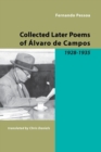 Image for Collected Later Poems of Alvaro De Campos