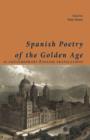 Image for Spanish Poets of the Golden Age, in Contemporary English Translations