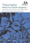 Image for Talking Together About an Autism Diagnosis : A Guide for Parents and Carers of Children with an Autism Spectrum Disorder