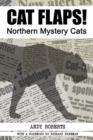 Image for CAT FLAPS! Northern Mystery Cats