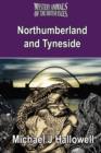 Image for The Mystery Animals of the British Isles : Northumberland and Tyneside