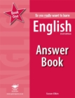 Image for So you really want to learn EnglishBook one,: Answer book