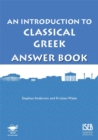 Image for An introduction to classical Greek: Answer book