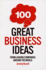 Image for 100 great business ideas  : from leading companies around the world