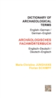 Image for Dictionary of Archaeological Terms: English-German/ German-English