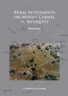 Image for Rural settlements on Mount Carmel in antiquity