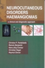 Image for Neurocutaneous Disorders - Hemangomas