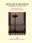 Image for Hitler&#39;s Munich - A Third Reich Tourist Guide