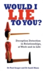 Image for Would I Lie to You?